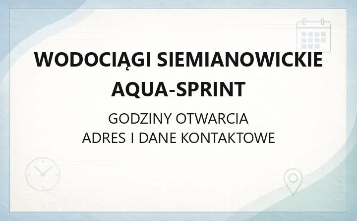 Wodociągi Siemianowickie Aqua-Sprint - kontakt, godziny, ceny wody i e-BOK