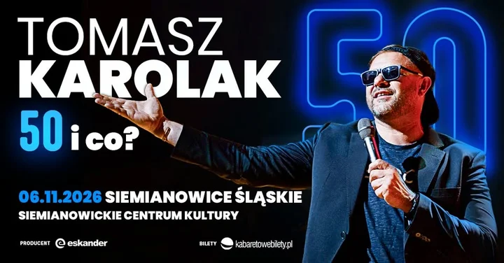 Grafika promocyjna wydarzenia Tomasz Karolak Stand Up – „50 i co?” w Siemianowicach Śląskich