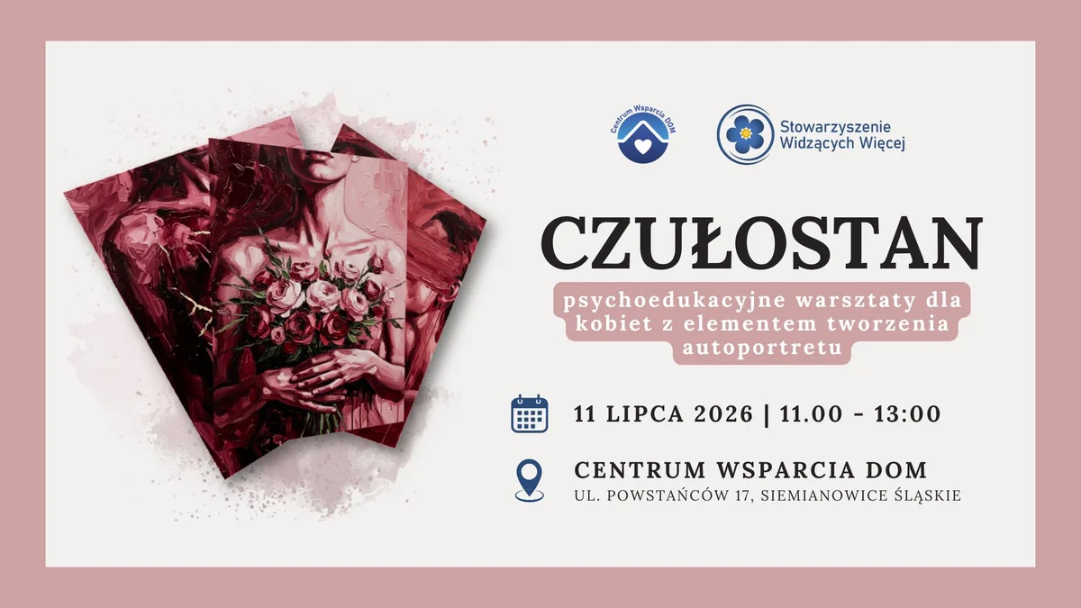 Grafika promocyjna wydarzenia Czułostan w Siemianowicach Śląskich. Psychoedukacyjne warsztaty dla kobiet z autoportretem