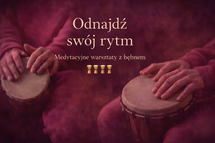 Grafika promocyjna wydarzenia Integracja przez rytm — medytacja z djembe