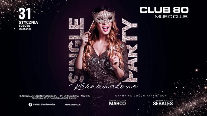Grafika promocyjna wydarzenia KARNAWAŁOWE SINGLE PARTY — Club 80 (31 stycznia)