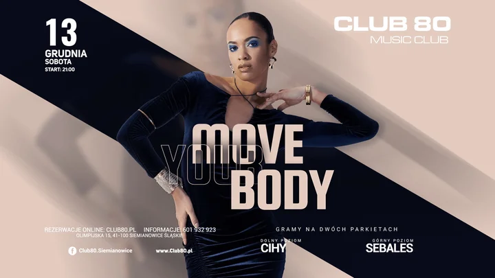Grafika promocyjna wydarzenia MOVE YOUR BODY — sobotnia impreza w CLUB 80