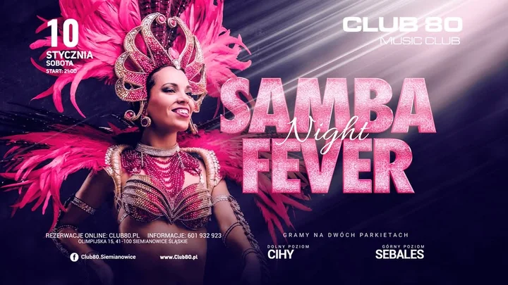 Grafika promocyjna wydarzenia SAMBA NIGHT FEVER — karnawałowa noc samby w Club80