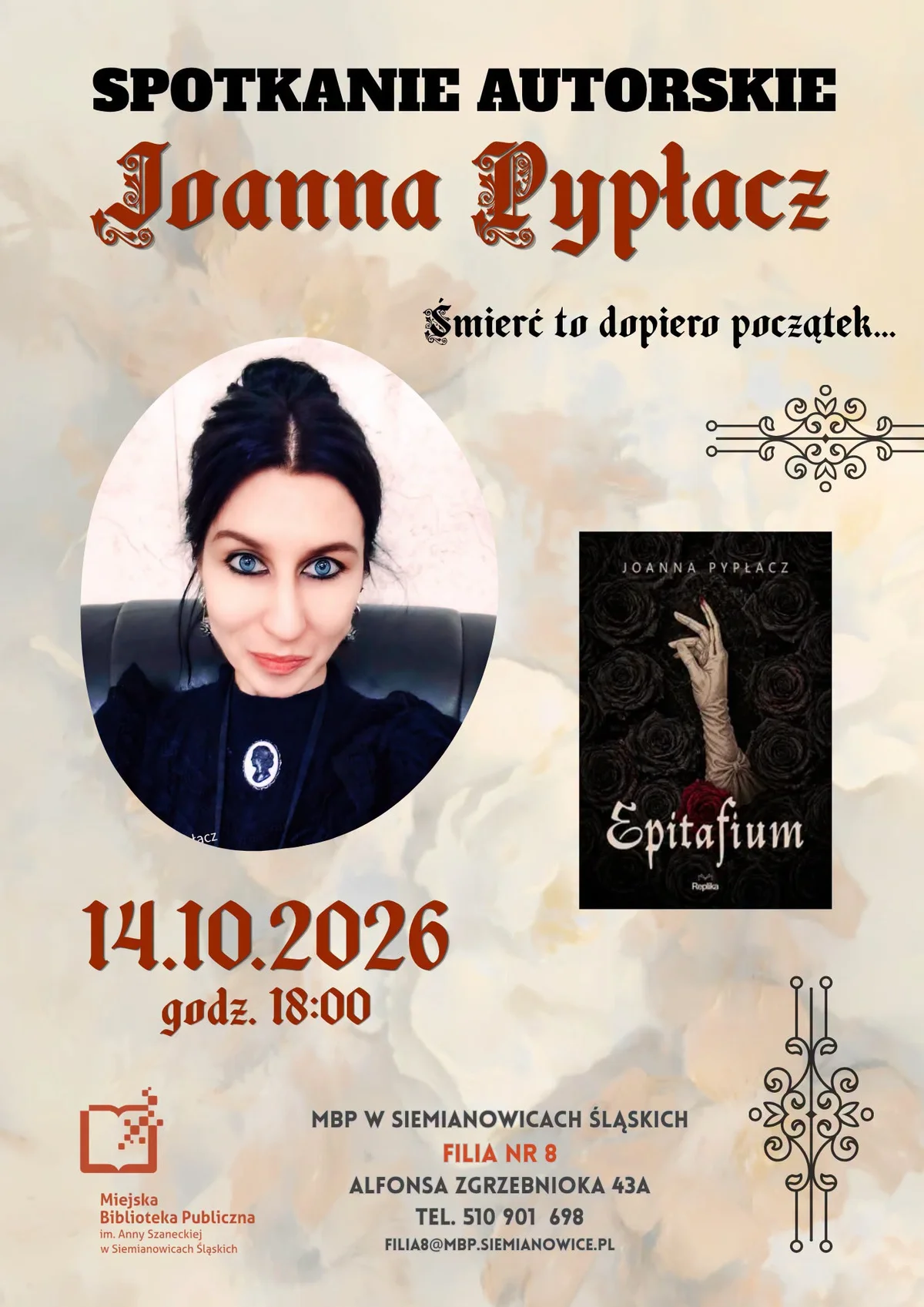Grafika promocyjna wydarzenia Spotkanie autorskie z Joanną Pypłacz: premiera „Epitafium”