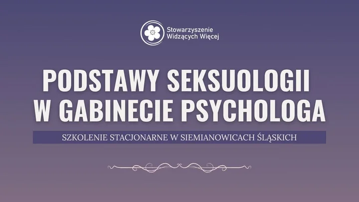 Grafika promocyjna wydarzenia Szkolenie w CW DOM z seksuologiem — podstawy seksuologii dla psychologów