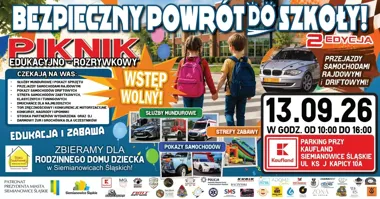 Grafika promocyjna wydarzenia Bezpieczny Powrót do Szkoły! Piknik Edukacyjno-Rozrywkowy