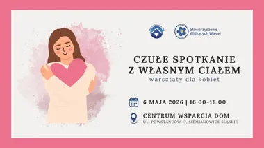 Grafika promocyjna wydarzenia Czułe spotkanie z własnym ciałem — warsztaty dla Kobiet