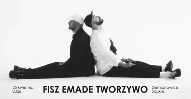 Grafika promocyjna wydarzenia Fisz Emade Tworzywo „25” — koncert w Siemianowicach Śląskich