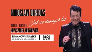 Grafika promocyjna wydarzenia Jak za dawnych lat — koncert piosenek Krzysztofa Krawczyka w wykonaniu Mirosława Deredasa