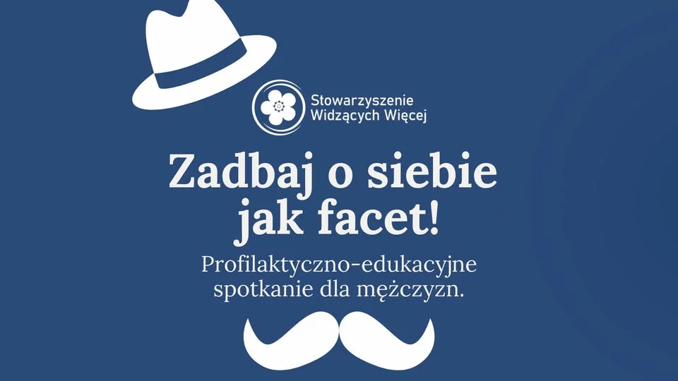 Grafika promocyjna wydarzenia Zadbaj o siebie jak facet – profilaktyka bez ściemy w Siemianowicach Śląskich