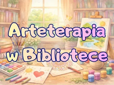 Kolory, papier i rozmowy - arteterapia w Filii nr 2 biblioteki w Siemianowicach